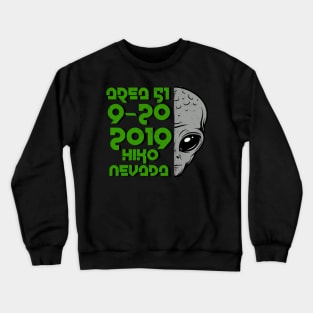 Annual Area 51 Raid 2019! Crewneck Sweatshirt